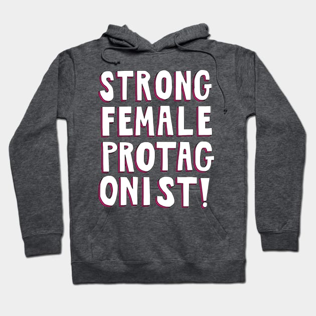 Strong Female Protagonist (Pink Shadow) Hoodie by The Bechdel Cast